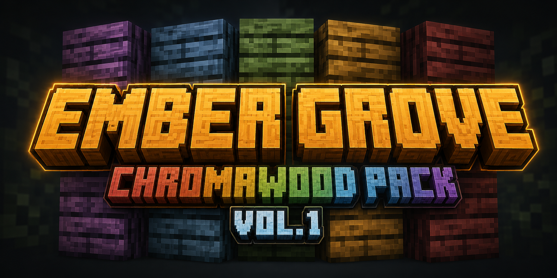EmberCraft Chromawood